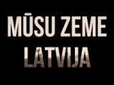 Mūsu zeme – Latvija